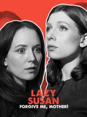 Lazy Susan: Forgive Me, Mother!'s poster image