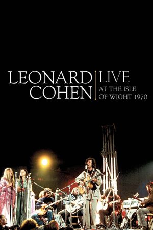 Leonard Cohen: Live at the Isle of Wight 1970's poster