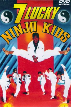 7 Lucky Ninja Kids's poster