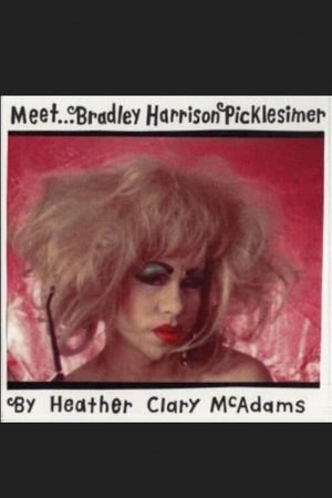 Meet Bradley Harrison Picklesimer's poster