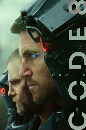 Code 8: Part II's poster