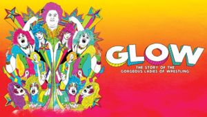 GLOW: The Story of the Gorgeous Ladies of Wrestling's poster