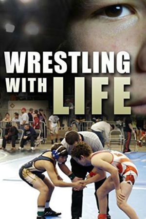 Wrestling with Life's poster