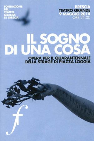 Il sogno di una cosa's poster