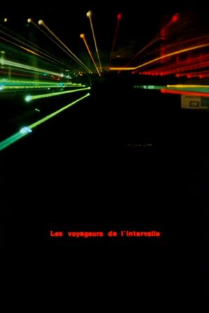 Les voyageurs de l'intervalle's poster