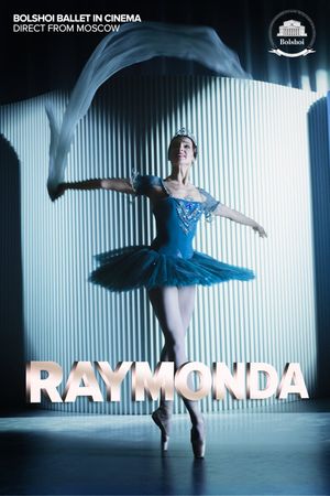 Bolshoi Ballet: Raymonda's poster