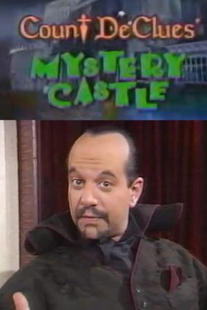 Count DeClues' Mystery Castle's poster
