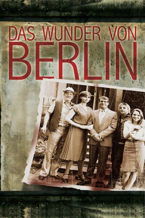 Das Wunder von Berlin's poster