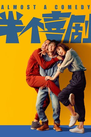 Almost a Comedy's poster