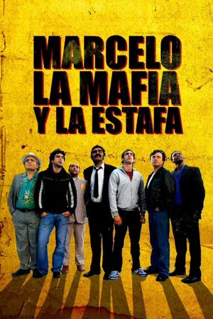 Marcelo, la mafia y la estafa's poster