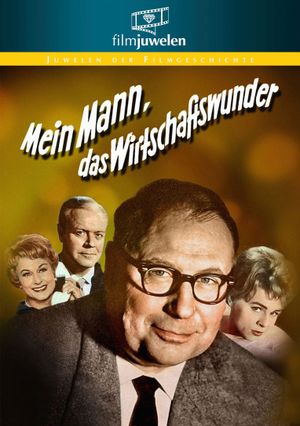 Mein Mann, das Wirtschaftswunder's poster