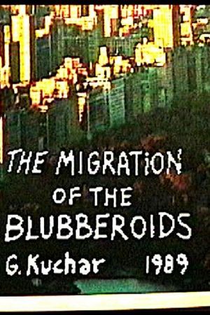 Migration of the Blubberoids's poster