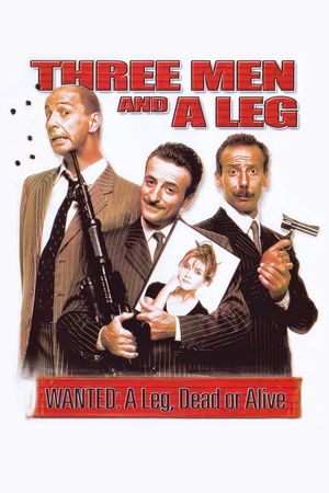 Three Men and a Leg's poster