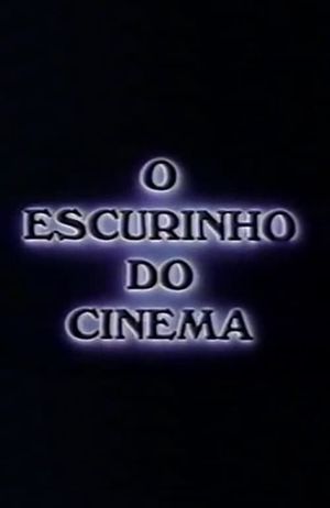 O Escurinho do Cinema's poster image