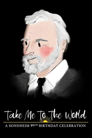 Take Me to the World: A Sondheim 90th Birthday Celebration's poster