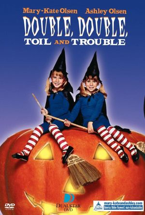 Double, Double, Toil and Trouble's poster