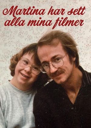 Martina har sett alla mina filmer's poster image