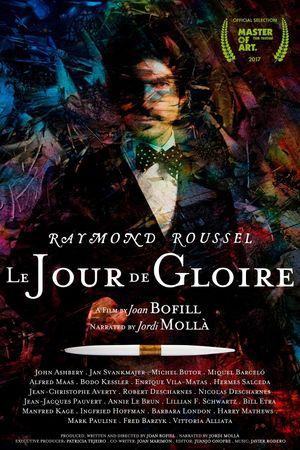 Raymond Roussel: Le Jour de Gloire's poster