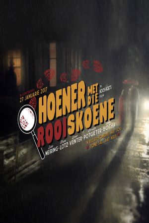 Hoener met die Rooi Skoene's poster