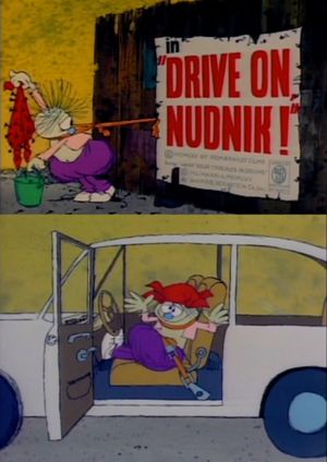 Drive on, Nudnik!'s poster