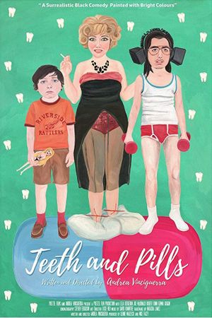 Teeth and Pills's poster