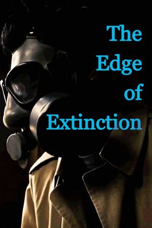 The Edge of Extinction's poster