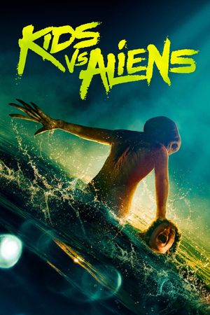 Kids vs. Aliens's poster