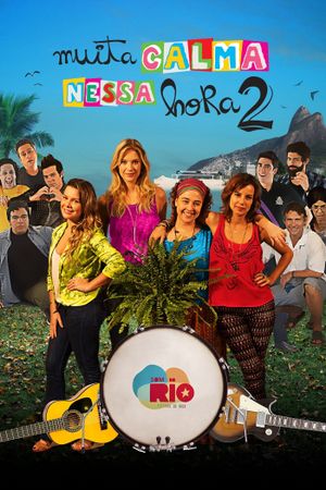 Muita Calma Nessa Hora 2's poster