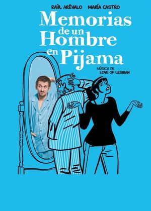 Memorias de un hombre en pijama's poster