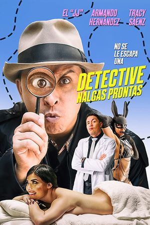 El Detective Nalgas Prontas's poster