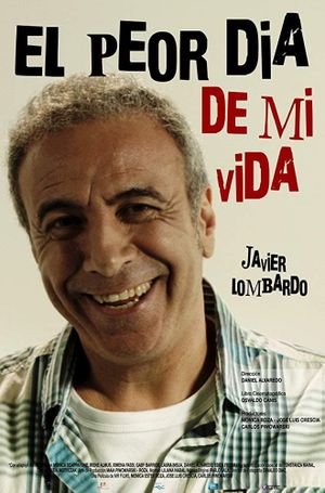 El peor día de mi vida's poster