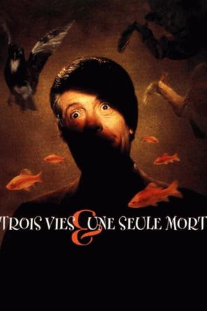Three Lives and Only One Death's poster