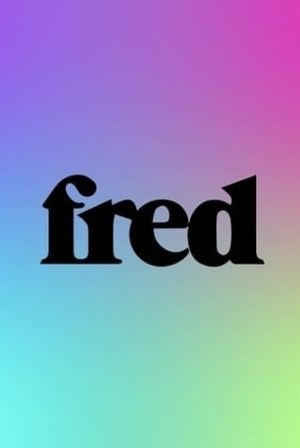 Fred the Film's poster