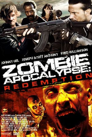 Zombie Apocalypse: Redemption's poster
