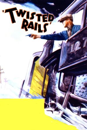 Twisted Rails's poster