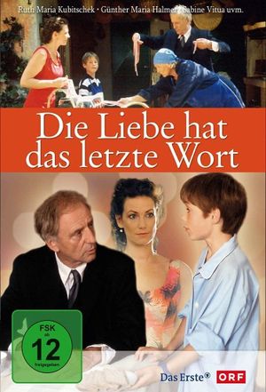 Die Liebe hat das letzte Wort's poster
