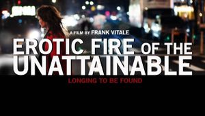 Erotic Fire of the Unattainable's poster