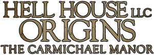 Hell House LLC Origins: The Carmichael Manor's poster