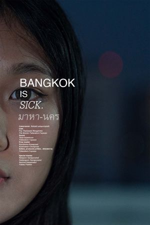 Bangkok is sick.'s poster