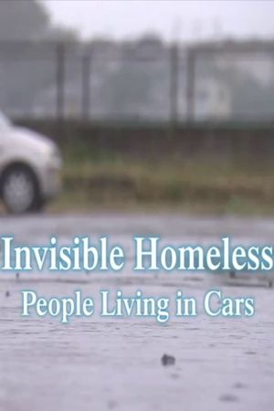 Invisible Homeless: People Living in Cars's poster