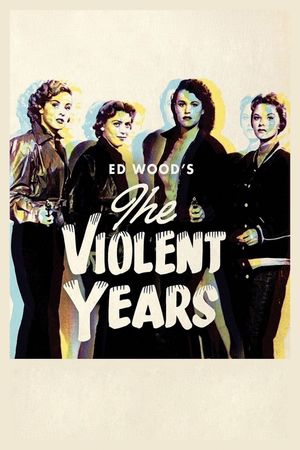 The Violent Years's poster