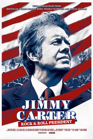 Jimmy Carter: Rock & Roll President's poster