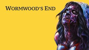 Wormwood's End's poster