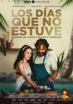 Los Dias Que No Estuve's poster