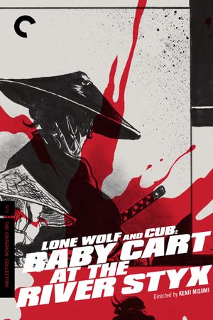 Lone Wolf and Cub: Baby Cart at the River Styx's poster