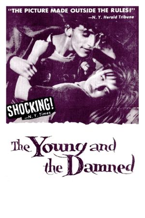 The Young and the Damned's poster