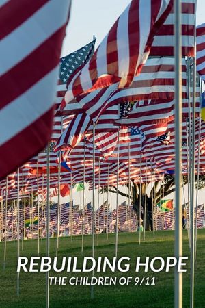 Rebuilding Hope: The Children of 9/11's poster
