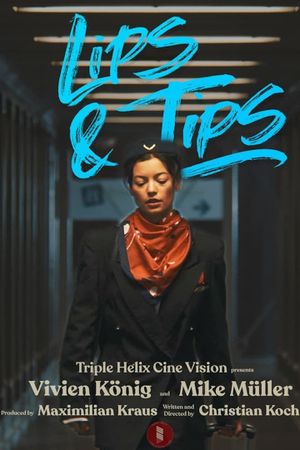 Lips & Tips's poster