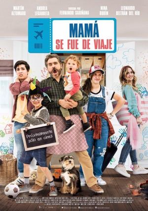 Mamá se fue de viaje's poster
