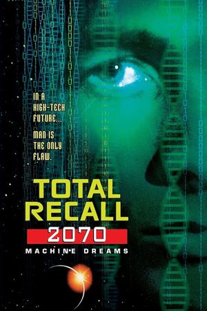 Total Recall 2070: Machine Dreams's poster